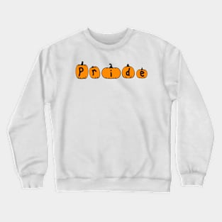 "Pride" Pumpkins Crewneck Sweatshirt